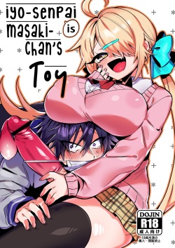 Iyo-senpai wa Masaki-chan no Omocha | Iyo-senpai is Masaki-chan's Toy!