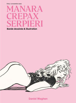 Manara Crepax Serpieri - Bande dessinée & illustration