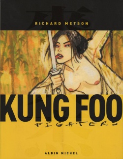 Richard Metson - Kung foo fighters - French