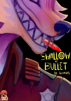 Swallow My Bullet
