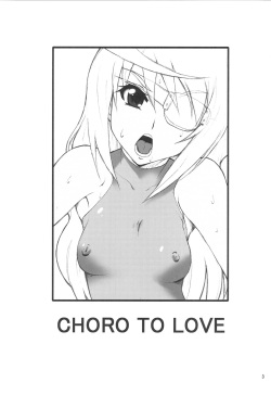 [MANGANA (Doluta, Nishimo)] CHORO TO LOVE (Infinite Stratos) page 2